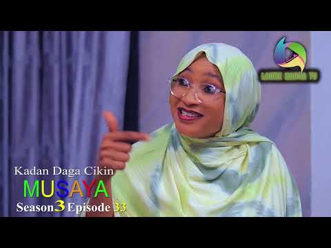 KADAN DAGA CIKIN MUSAYA SEASON 3 EPISODE 33 ORG